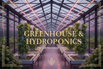 Greenhouse & Hydroponics